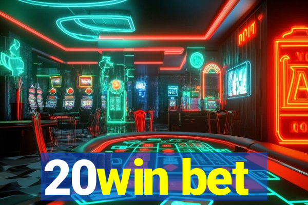 20win bet